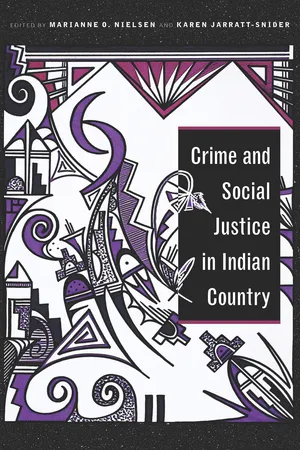Crime and Social Justice in Indian Country