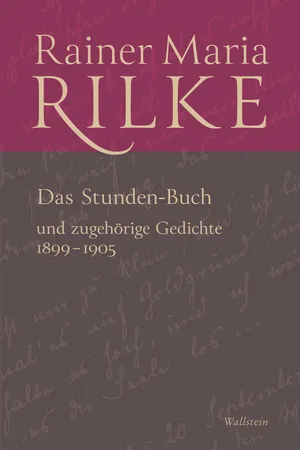 Das Stunden-Buch und zugehörige Gedichte