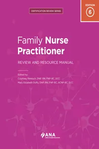 Family Nurse Practitioner Review and Resource Manual, 6th Edition