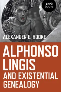 Alphonso Lingis and Existential Genealogy_cover