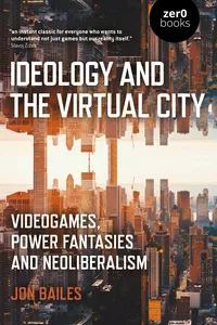 Ideology and the Virtual City_cover