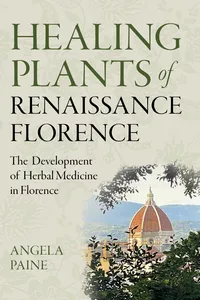 Healing Plants of Renaissance Florence_cover