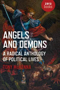 Angels and Demons: A Radical Anthology of Political Lives_cover