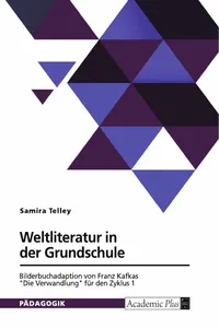 Weltliteratur in der Grundschule. Bilderbuchadaption von Franz Kafkas "Die Verwandlung" für den Zyklus 1_cover