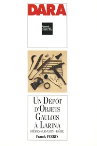 Un dépôt d'objets gaulois à Larina_cover