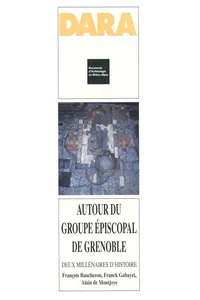 Autour du groupe épiscopal de Grenoble_cover