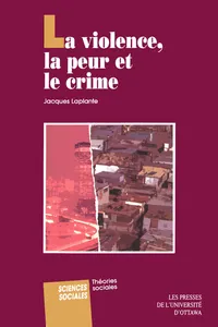La violence, la peur et le crime_cover