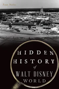 Hidden History of Walt Disney World_cover