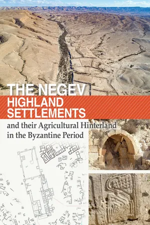 The Negev Highland Settlements and their Agricultural Hinterland in the Byzantine Period