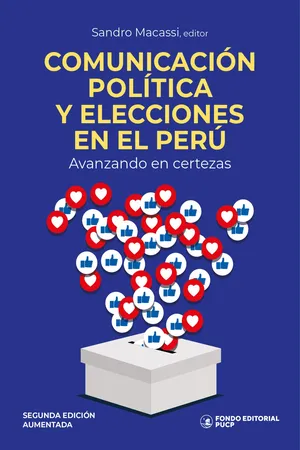 Comunicación política y elecciones en el Perú