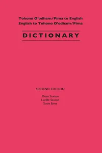 Tohono O'odham/Pima to English, English to Tohono O'odham/Pima Dictionary_cover