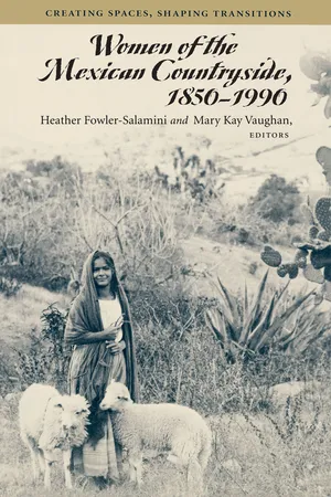 Women of the Mexican Countryside, 1850-1990