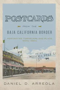 Postcards from the Baja California Border