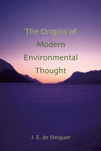 The Origins of Modern Environmental Thought_cover