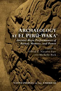 Archaeology at El Perú-Waka'_cover