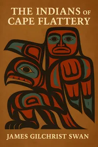The Indians of Cape Flattery, at the Entrance to the Strait of Fuca, Washington Territory