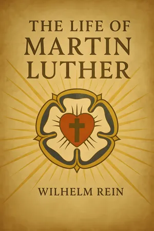 The Life of Martin Luther