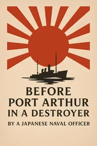Before Port Arthur in a Destroyer_cover
