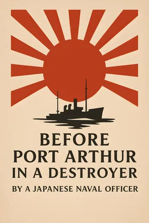 Before Port Arthur in a Destroyer