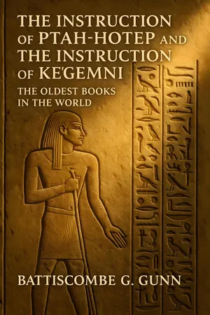 The Instruction Of Ptah-hotep and The Instruction Of Ke'gemni