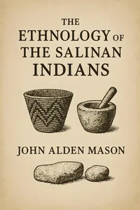 The Ethnology of the Salinan Indians_cover