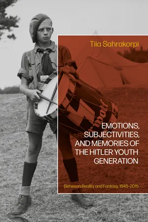 Emotions, Subjectivities, and Memories of the Hitler Youth Generation