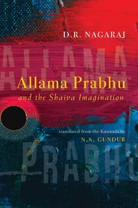 Allama Prabhu and the Shaiva Imagination_cover