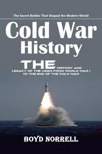 Cold War History: The Secret Battles That Shaped the Modern World_cover