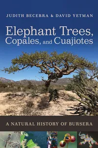 Elephant Trees, Copales, and Cuajiotes_cover