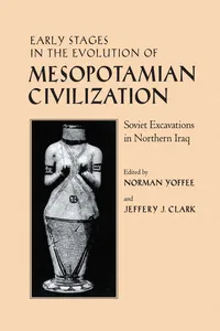 Early Stages in the Evolution of Mesopotamian Civilization_cover