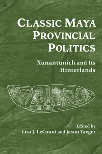 Classic Maya Provincial Politics_cover