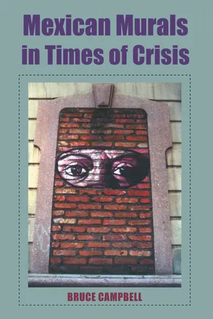 Mexican Murals in Times of Crisis