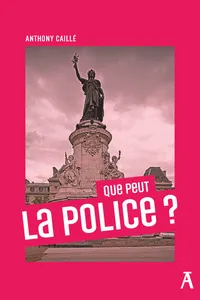 Que peut la police ?_cover