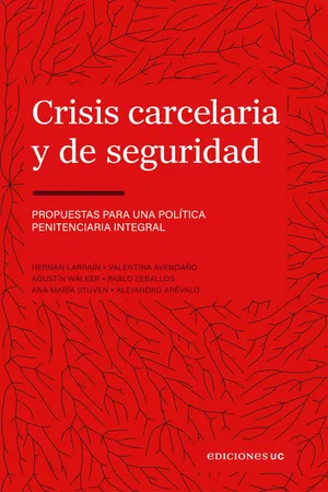 Crisis carcelaria y de seguridad