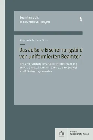 Das äußere Erscheinungsbild von uniformierten Beamten