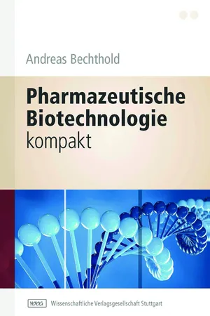 Pharmazeutische Biotechnologie kompakt
