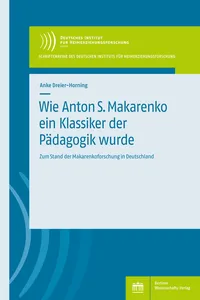 Wie Anton S. Makarenko ein Klassiker der Pädagogik wurde_cover