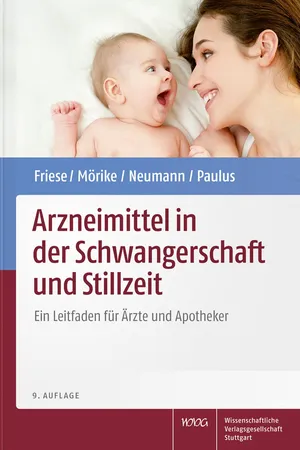 Arzneimittel in der Schwangerschaft und Stillzeit