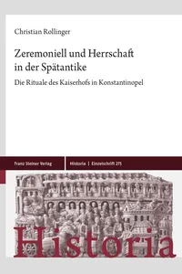 Zeremoniell und Herrschaft in der Spätantike_cover