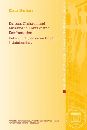 Europa: Christen und Muslime in Kontakt und Konfrontation