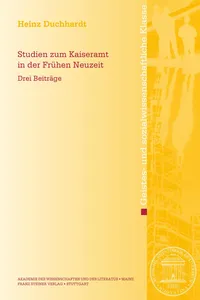 Studien zum Kaiseramt in der Frühen Neuzeit_cover