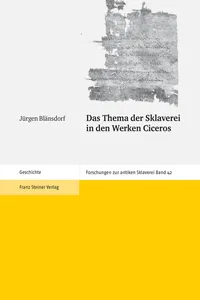 Das Thema der Sklaverei in den Werken Ciceros_cover