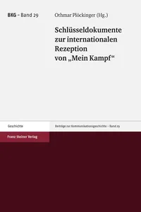 Schlüsseldokumente zur internationalen Rezeption von "Mein Kampf"_cover