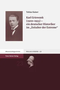 Karl Griewank – ein deutscher Historiker im "Zeitalter der Extreme"_cover