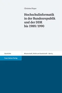 Hochschulinformatik in der Bundesrepublik und der DDR bis 1989/1990_cover