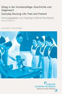 Alltag in der Krankenpflege: Geschichte und Gegenwart_cover