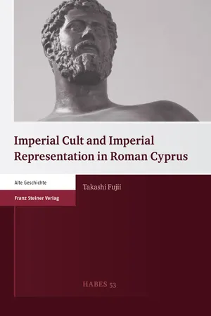 Imperial Cult and Imperial Representation in Roman Cyprus