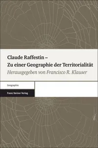 Claude Raffestin – Zu einer Geographie der Territorialität_cover