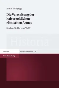 Die Verwaltung der kaiserzeitlichen römischen Armee_cover