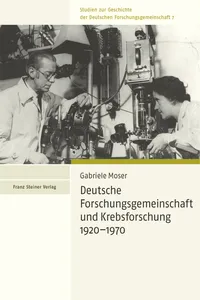 Deutsche Forschungsgemeinschaft und Krebsforschung 1920–1970_cover